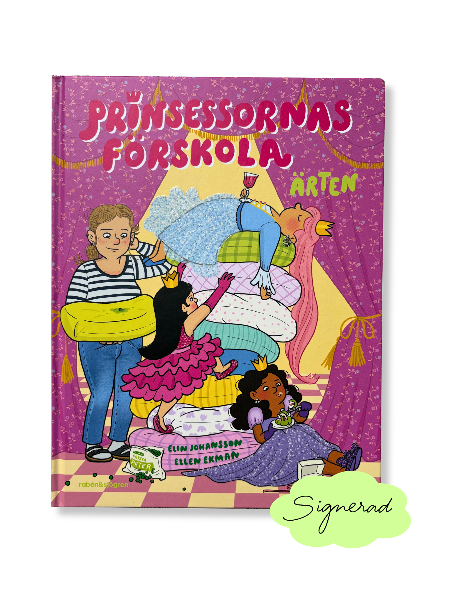 Prinsessornas förskola: Ärten SIGNERAD