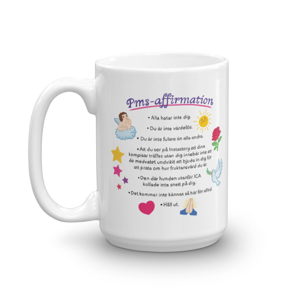 PMS mugg