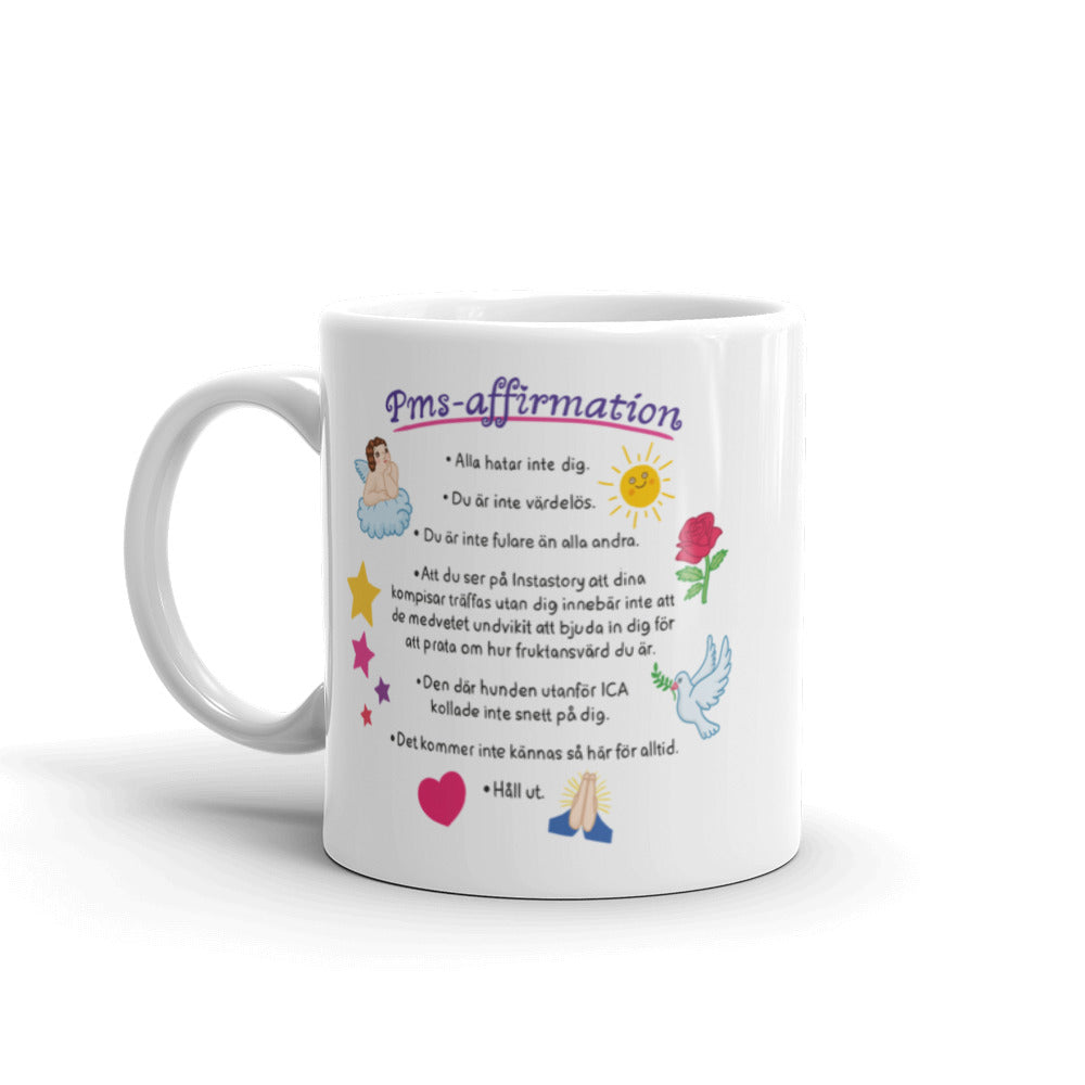 PMS mugg